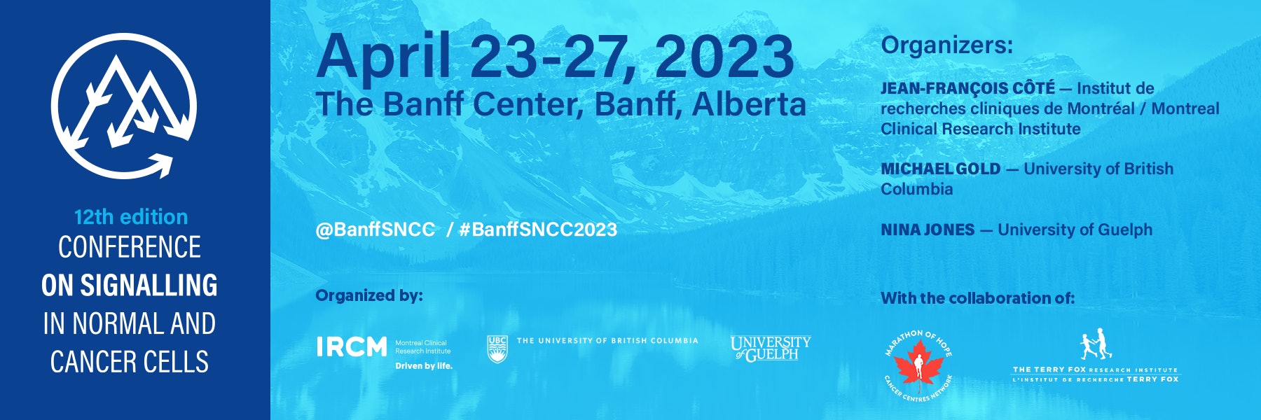 12th Signalling in Normal and Cancer Cells Conference Banff