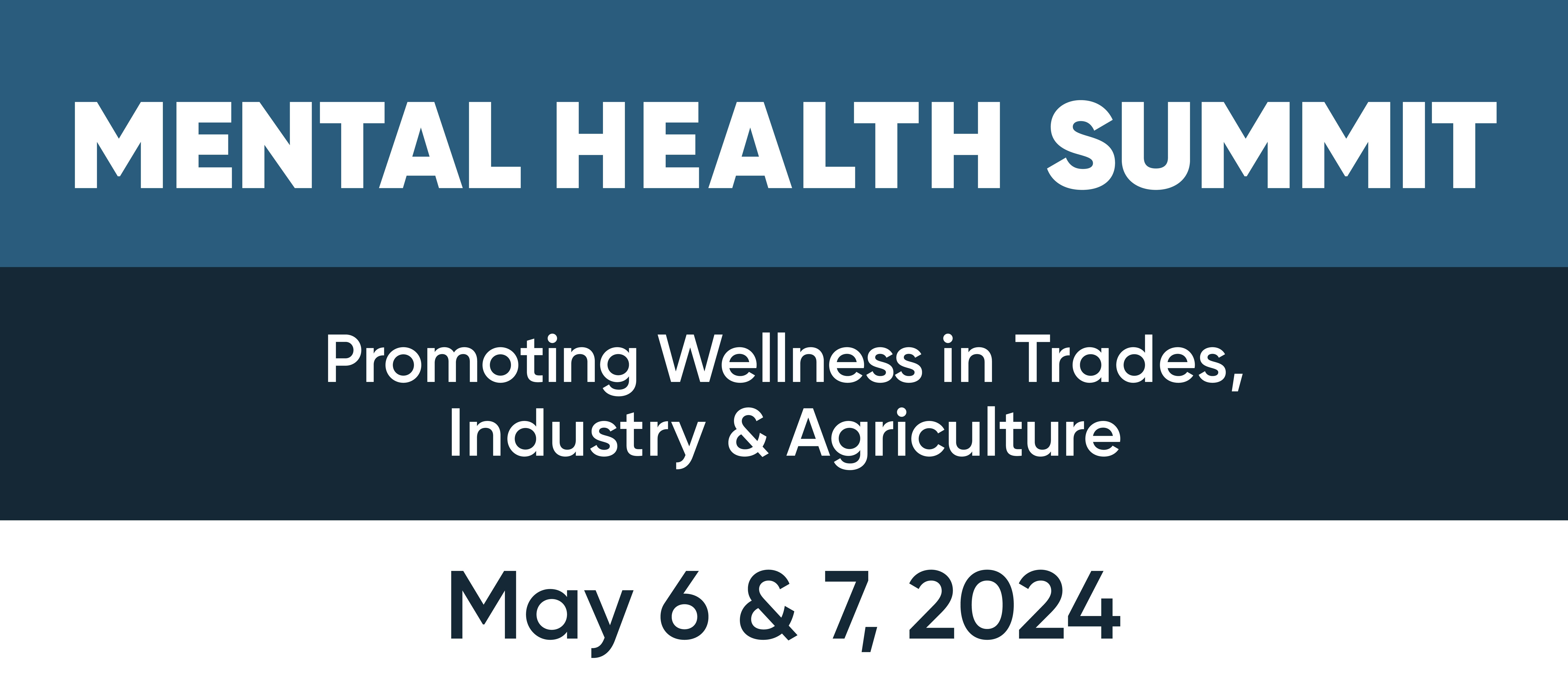 Mental Health Summit: Promoting Wellness in Trades, Industry and ...